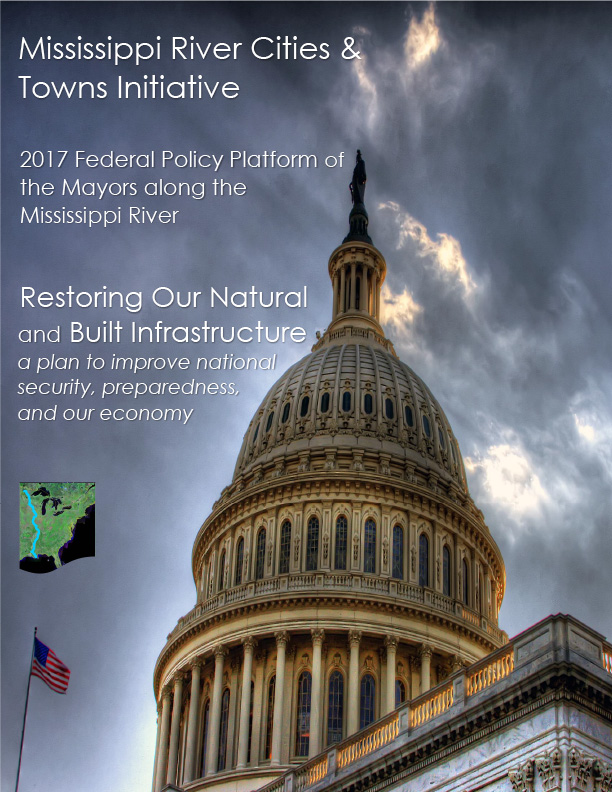 Restoring Our Natural and Built Infrastructure | 2017 Federal Policy Platform of the Mayors along the Mississippi River