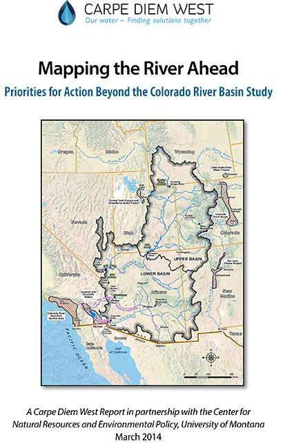 Mapping the River Ahead: Priorities for Action Beyond the Colorado River Basin Study