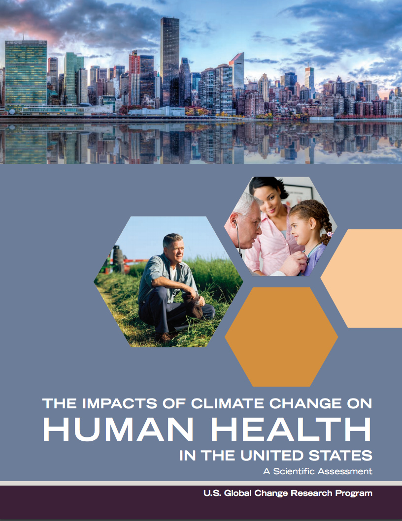 The Impacts of Climate Change on Human Health in the United States: A Scientific Assessment