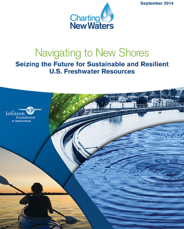 Navigating to New Shores: Seizing the Future for Sustainable and Resilient U. S. Freshwater Resources