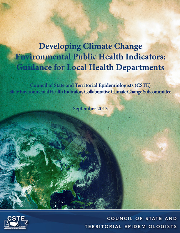 Developing Climate Change Environmental Public Health Indicators: Guidance for Local Health Departments