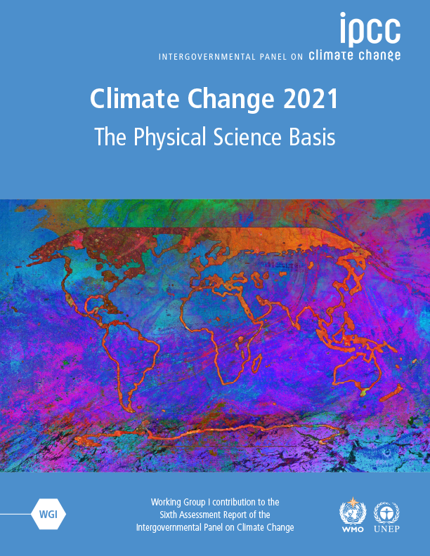 Climate Change 2021: The Physical Science Basis