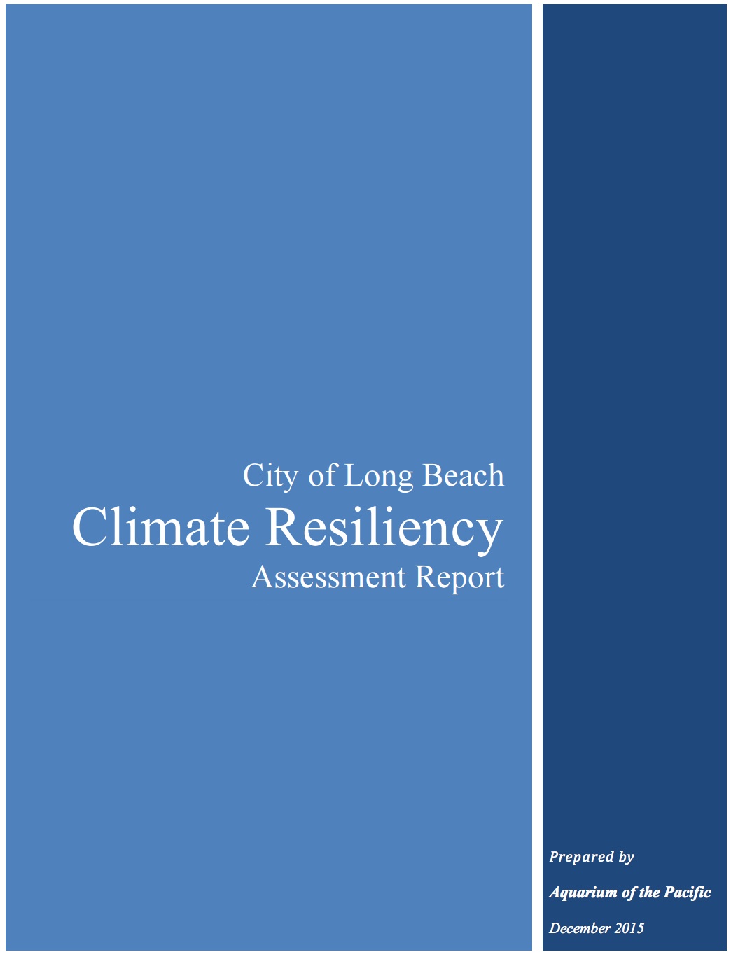 Climate Resiliency Assessment Report | City of Long Beach, California