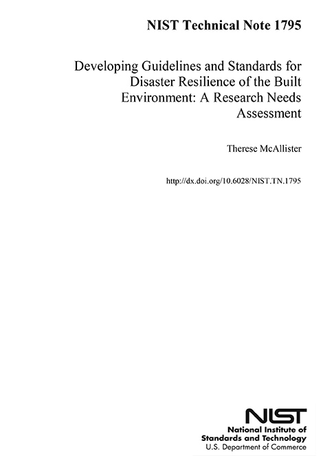 Developing Guidelines and Standards for Disaster Resilience of the Built Environment: A Research Needs Assessment