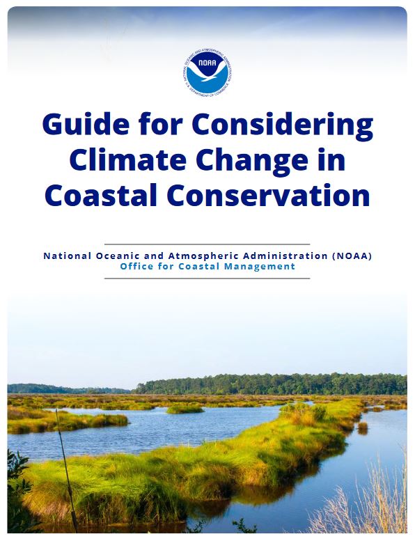 Guide for Considering Climate Change in Coastal Conservation