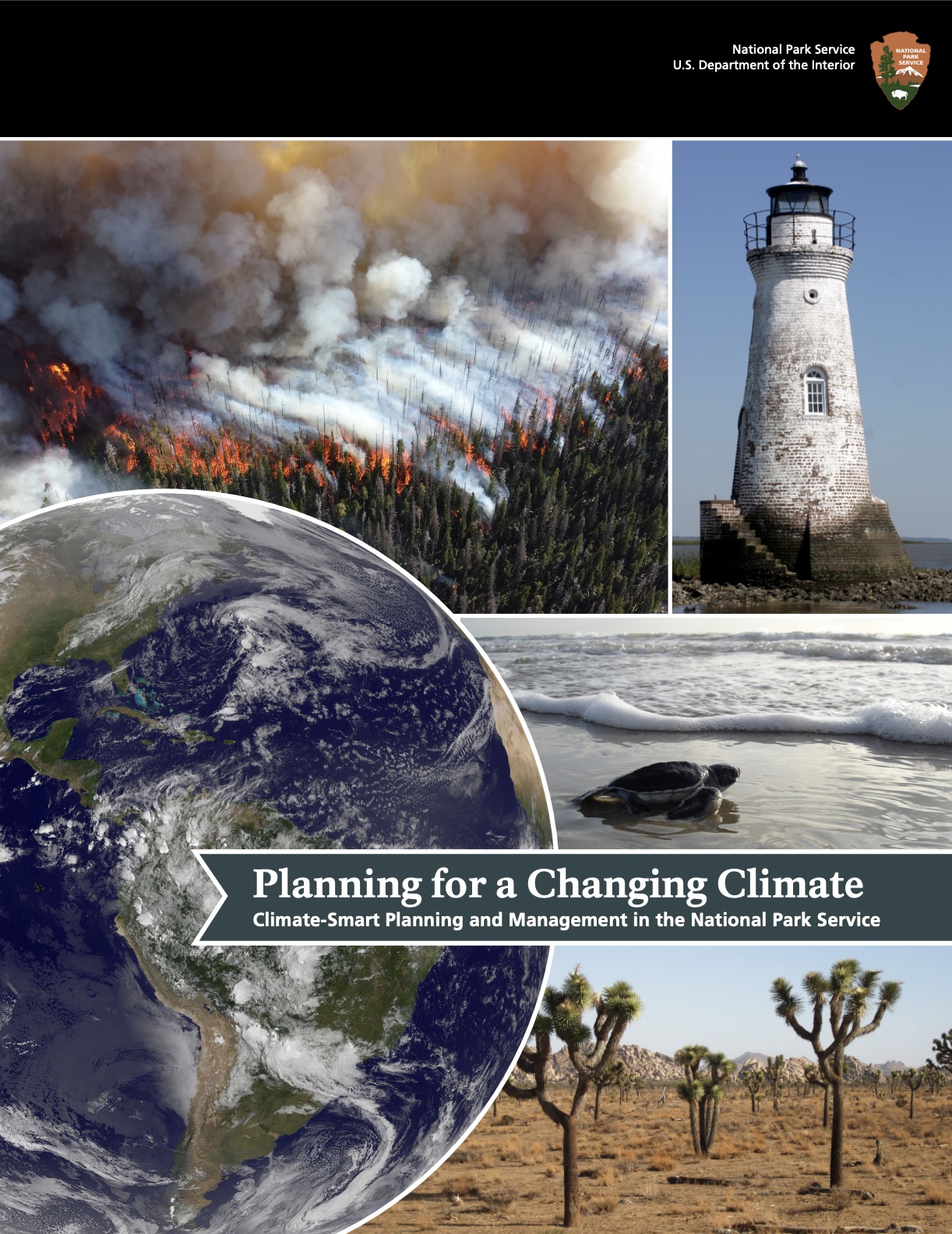 Planning for a Changing Climate: Climate-Smart Planning and Management in the National Park Service