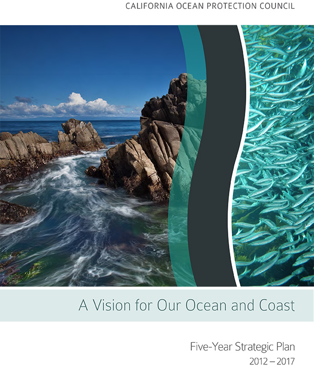 A Vision for Our Ocean and Coast: Five-Year Strategic Plan | State of California