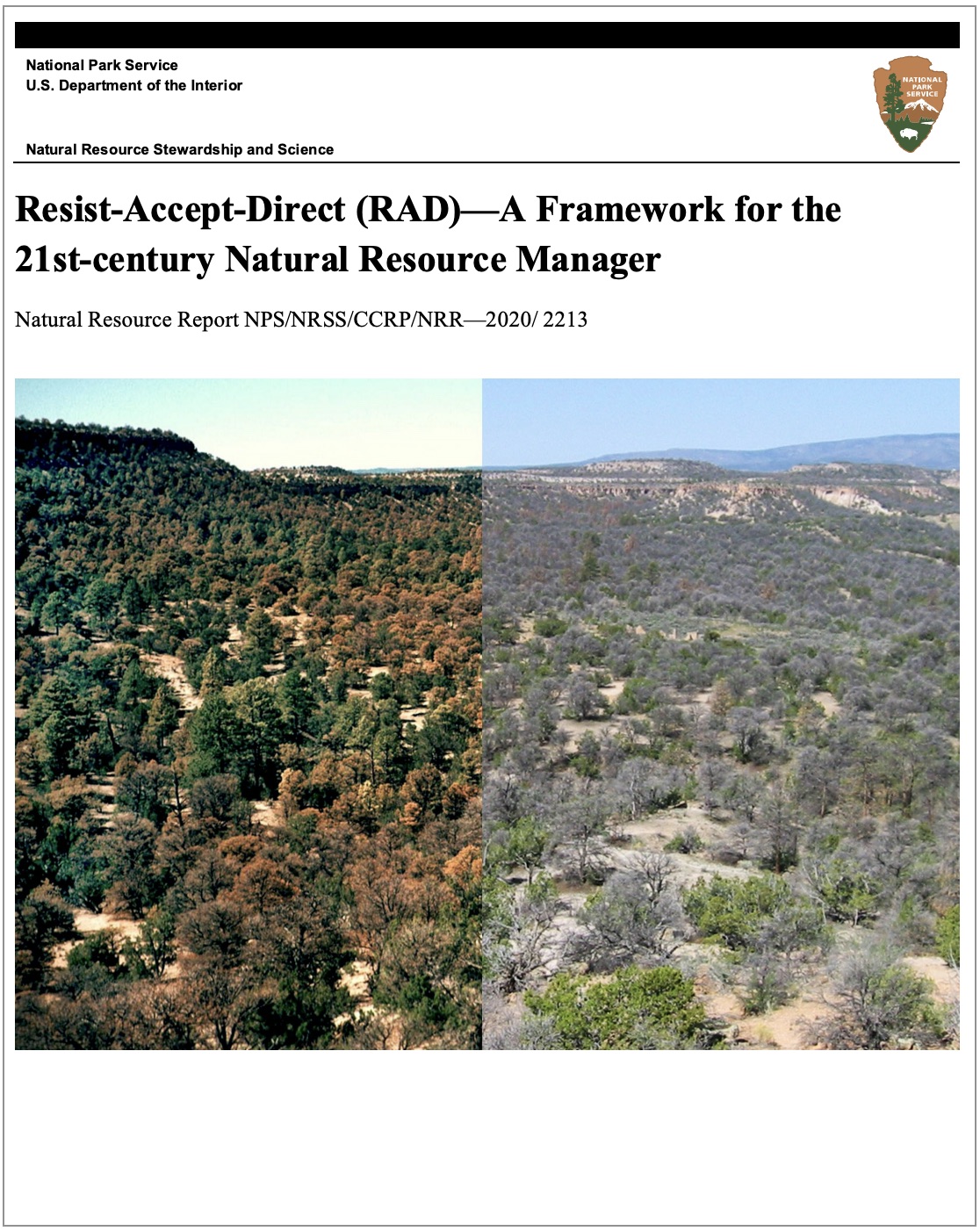 Resist-Accept-Direct (RAD)—A Decision Framework for the 21st-century Natural Resource Manager