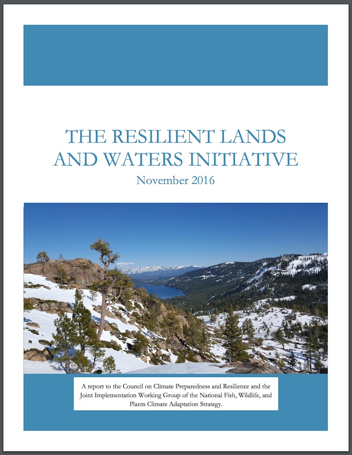 The Resilient Lands and Waters Initiative