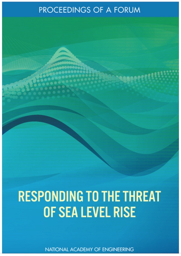 Responding to the Threat of Sea Level Rise: Proceedings of a Forum
