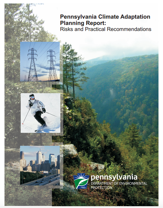 Climate Adaptation Planning Report: Risks and Practical Recommendations | State of Pennsylvania