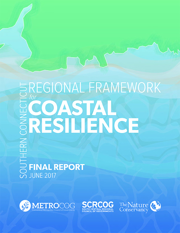 Regional Framework for Coastal Resilience: Final Report | Southern Connecticut