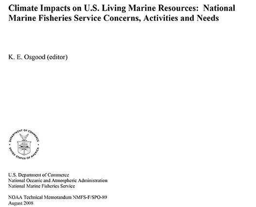 Climate Impacts on U. S. Living Marine Resources: National Marine Fisheries Service Concerns, Activities and Needs