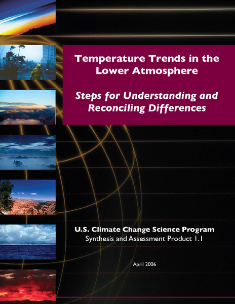 Temperature Trends in the Lower Atmosphere: Steps for Understanding and Reconciling Differences