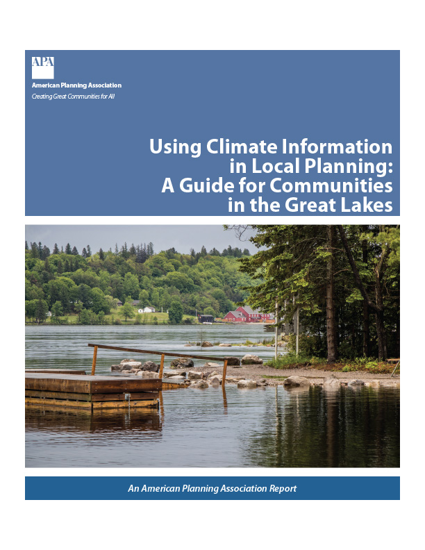 Using Climate Information in Local Planning: A Guide for Communities in the Great Lakes