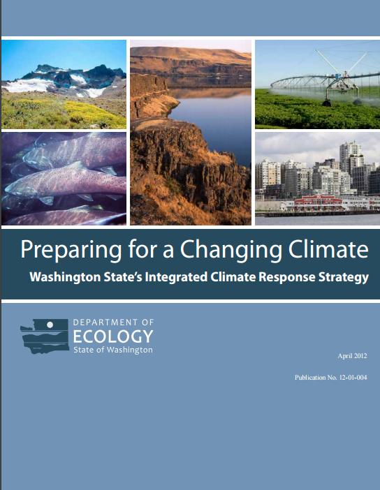 Preparing for a Changing Climate: Washington State's Integrated Climate Response Strategy 
