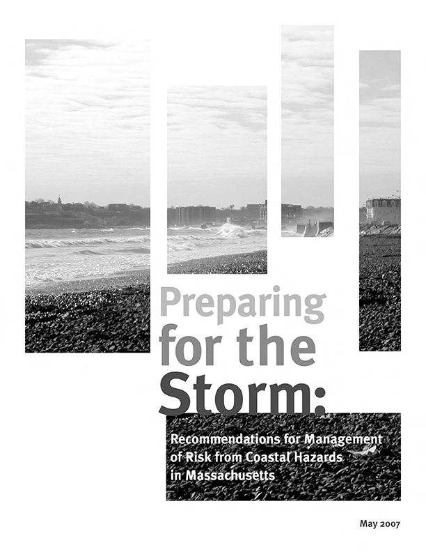 Preparing for the Storm: Recommendations for Management of Risk from Coastal Hazards in Massachusetts