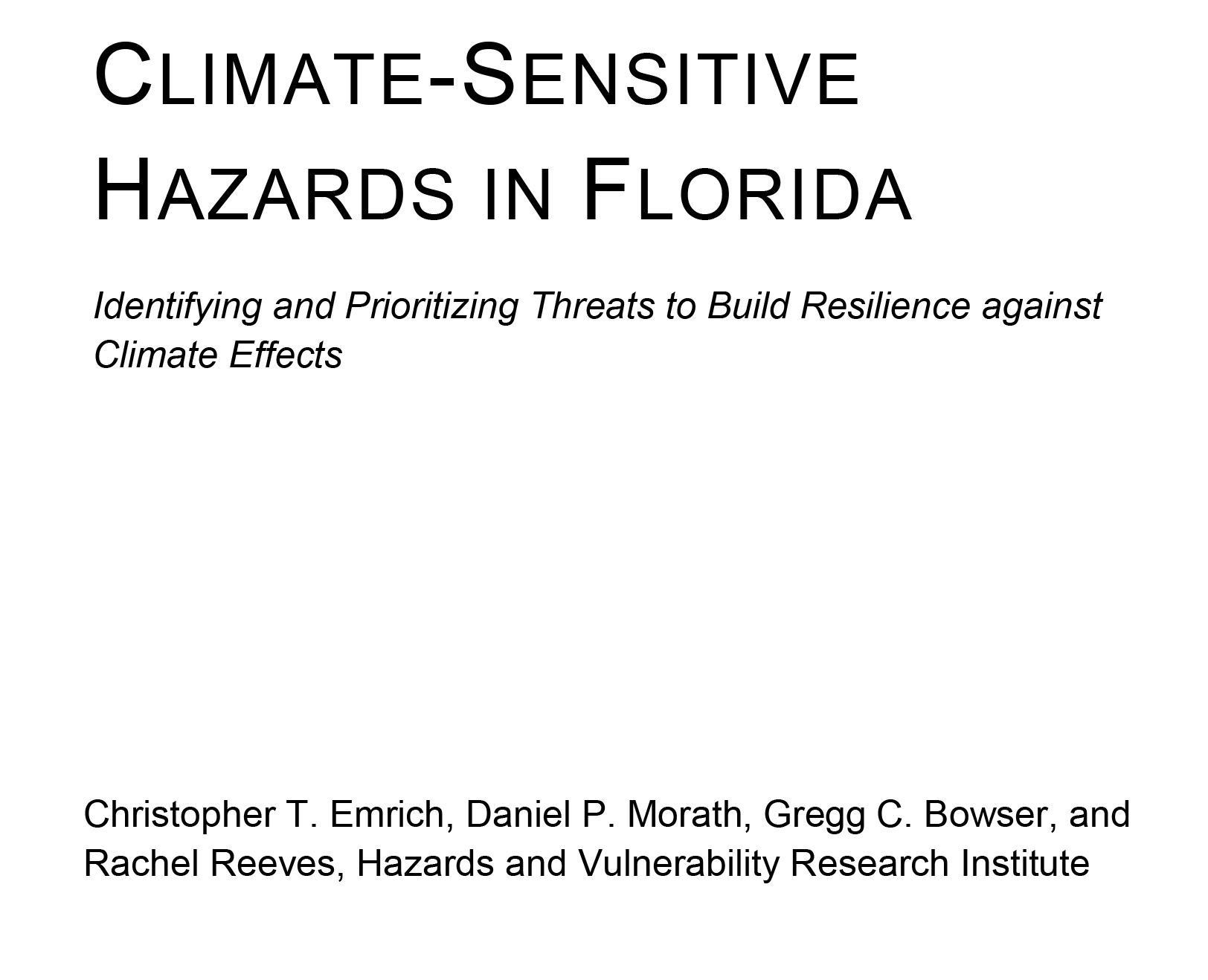 Climate-Sensitive Hazards in Florida: Identifying and Prioritizing Threats to Build Resilience against Climate Effects