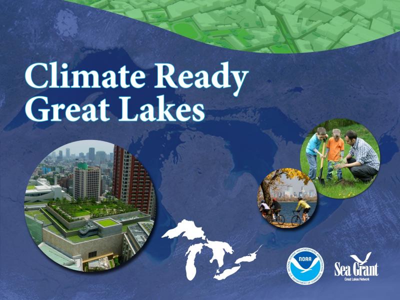"climate ready great lakes" graphic showing aerial video of city, tree planters, and bikers