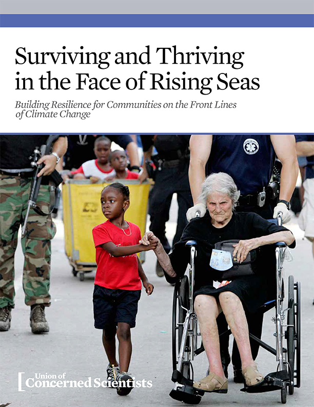 Surviving and Thriving in the Face of Rising Seas: Building Resilience in Communities on the Front Lines of Climate Change