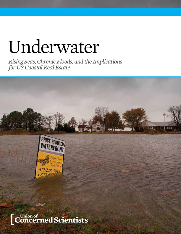 Underwater: Rising Seas, Chronic Floods, and the Implications for US Coastal Real Estate 