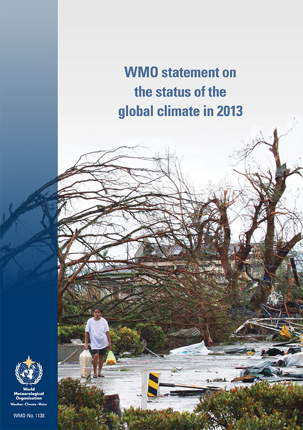 WMO Statement on the Status of the Global Climate in 2013